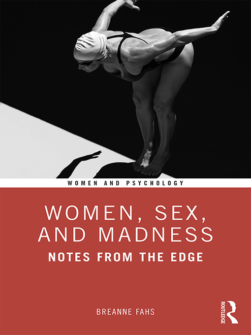 Title details for Women, Sex, and Madness by Breanne Fahs - Available